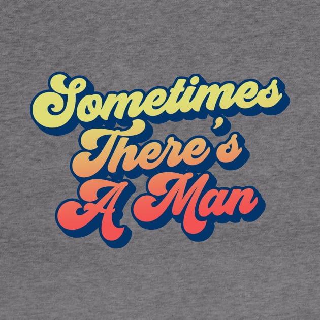 Sometimes There's A Man The Stranger Funny Big Lebowski Quote by GIANTSTEPDESIGN